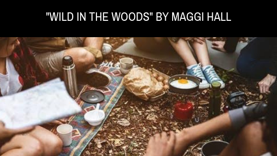 Maggihsllwildinthewoods